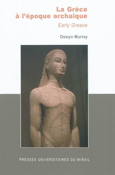 La Grèce à l'époque archaique - Oswyn Murray