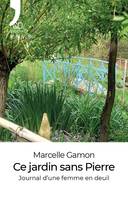 Ce jardin sans Pierre - Marcelle Gamon