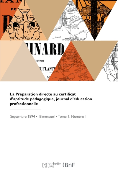 La Préparation directe au certificat d'aptitude pédagogique, journal d'éducation professionnelle