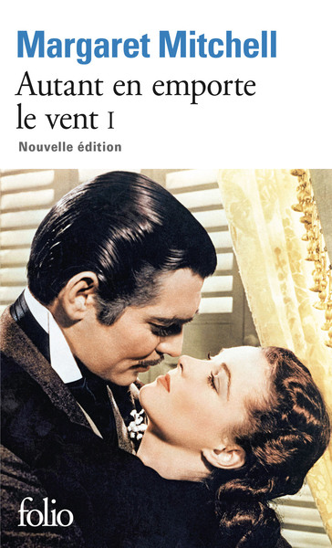 Autant en emporte le vent Volume 1 - Margaret Mitchell