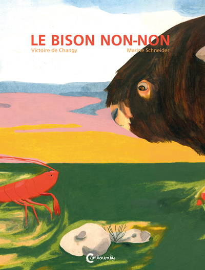 Le bison non-non - Victoire de Changy