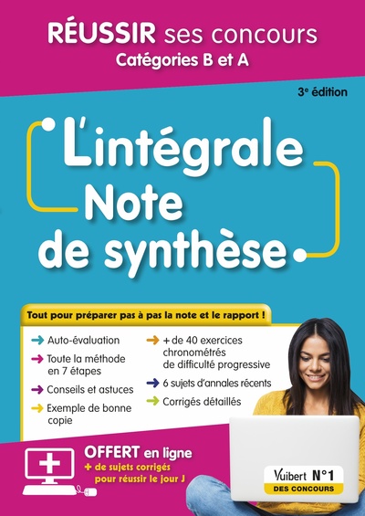 L'intégrale de la Note de synthèse - Catégories B et A - Méthode en 7 étapes et entraînements progressifs