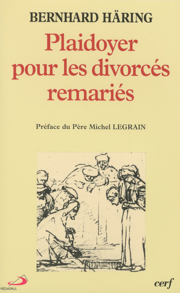 Plaidoyer pour les divorcés remariés