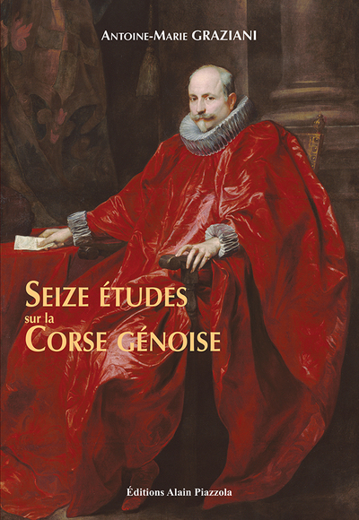 Seize études sur la Corse génoise - Antoine-Marie Graziani