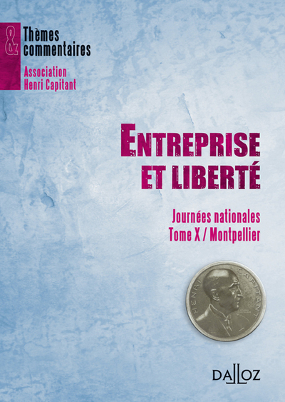 Entreprise et liberté - Volume 10