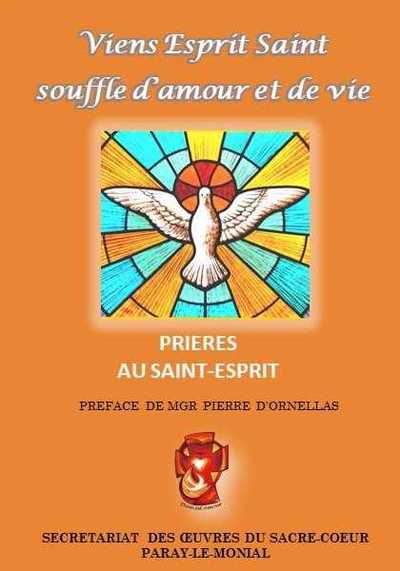 Viens Esprit Saint ! Souffle d’amour et de vie, prières à l'Esprit Saint