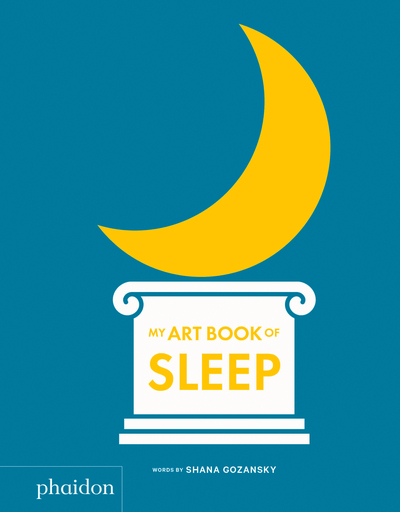 My Art Book Of Sleep - Shana Gozansky