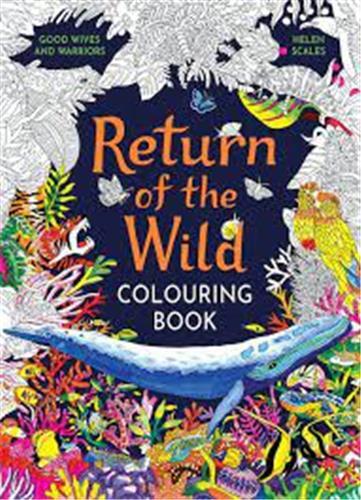 Return of the Wild Colouring Book /anglais