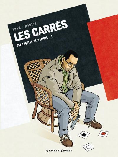 Les Carrés : une enquête de Kazimir Volume 1