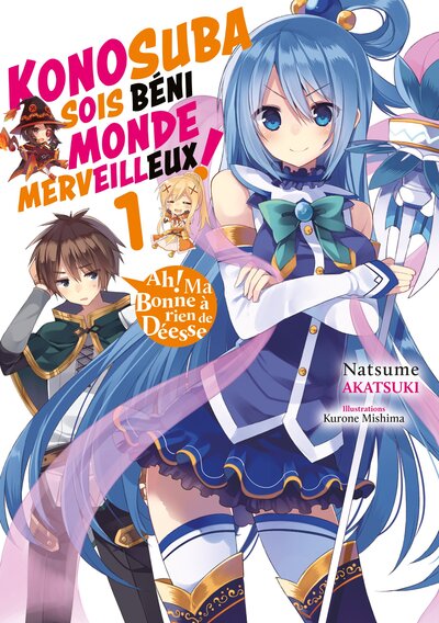 Konosuba : Sois Béni Monde Merveilleux ! Volume 1