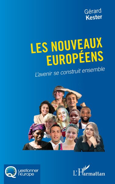 Les nouveaux Européens - Gérard Kester