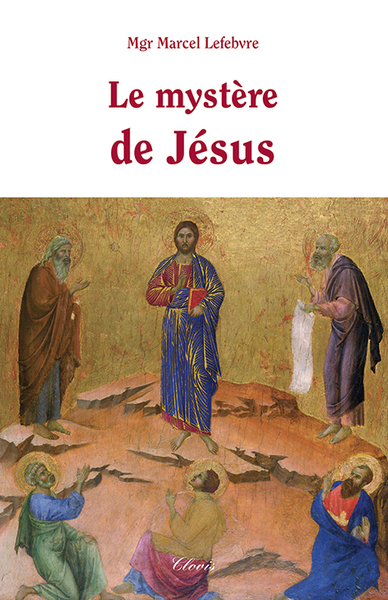 Le mystère de Jésus