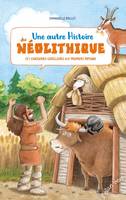 Une autre histoire du Néolithique - Des chasseurs-cueilleurs