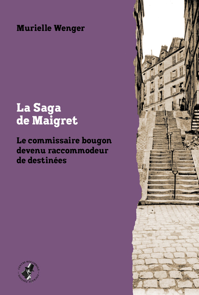 La Saga de Maigret - Murielle Wenger