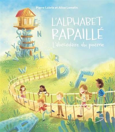 L'Alphabet Rapaille. L'Abecedaire Du Poeme