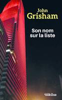 Son nom sur la liste - John Grisham