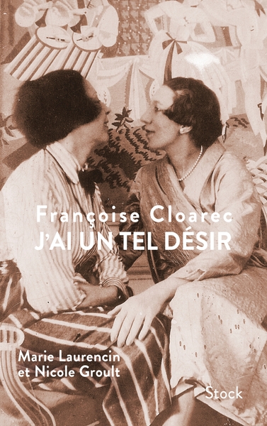 J'ai un tel désir de voir ton visage - Françoise Cloarec