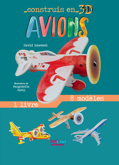 Construis En 3d - Avions - David Hawcock