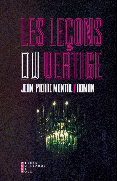 Les Leçons Du Vertige - Montal Jean-Pierre