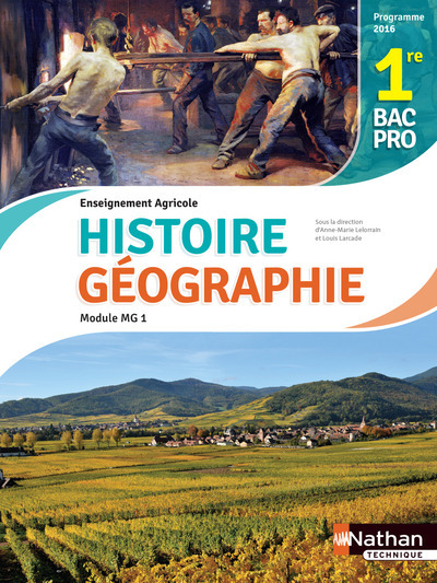 Histoire Et Géographie - Module Mg 1 - 1Ère Bac Pro Agricole - Elève 2017