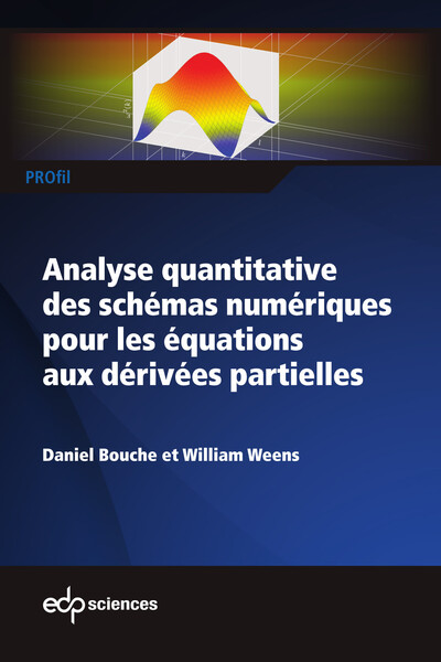 Analyse quantitative des schémas numériques pour les équations aux dérivées partielles - William Weens