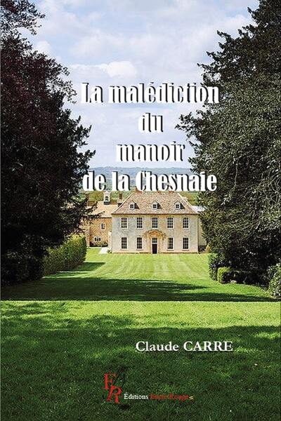 La Malédiction Du Manoir De La Chesnaie