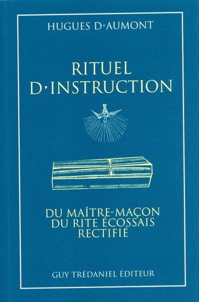 Rituel d'instruction du maître-maçon du rite écossais rectifié