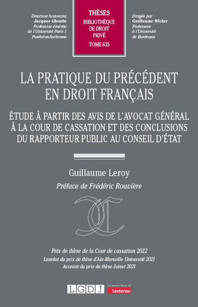 La pratique du précédent en droit français - Guillaume Leroy