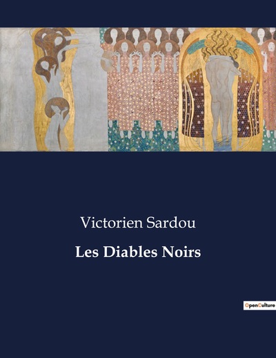 Les Diables Noirs - Victorien Sardou