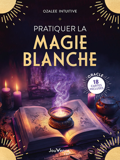 Pratiquer la magie blanche