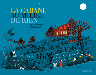 La cabane au milieu de rien