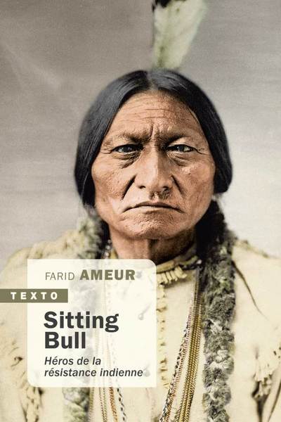 Sitting Bull - Farid Ameur