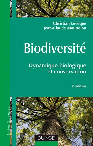 Biodiversité - 2ème édition - Dynamique biologique et conservation