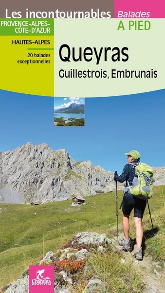 Queyras - Guillestrois - Embrunais - Gerard Arnaud