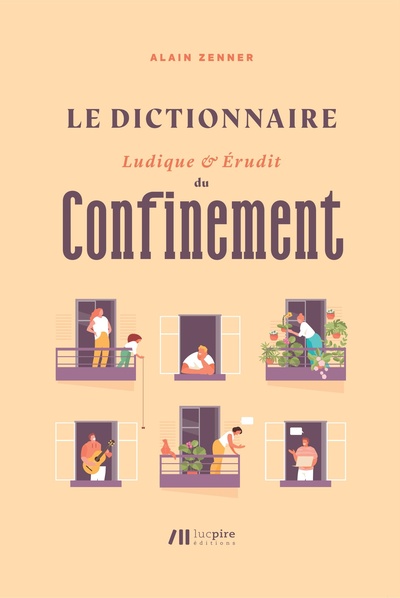 Le Dictionnaire ludique et érudit du Confinement