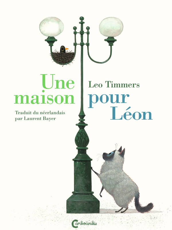 Une maison pour Léon - Leo Timmers