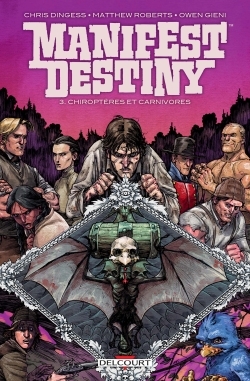 Manifest Destiny Volume 3