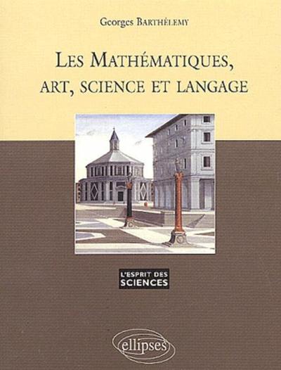 Les Mathématiques, art, science et langage - n°22