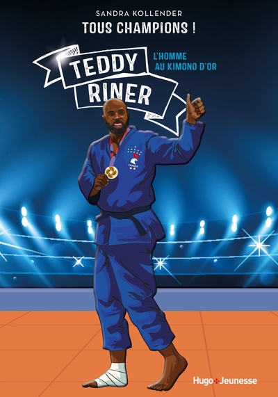 Tous champions ! Teddy Riner - Tous champions ! Teddy Riner