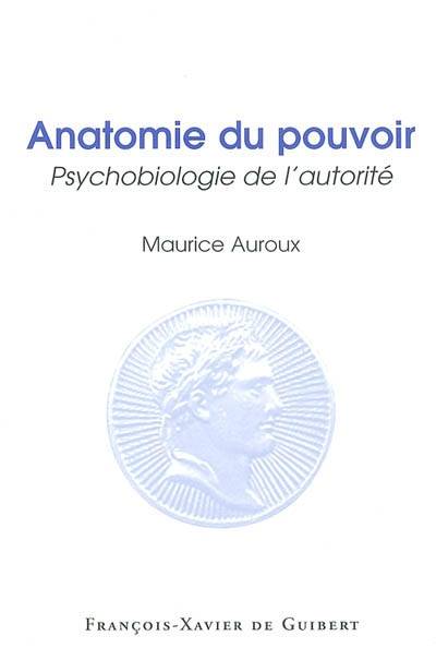 Anatomie Du Pouvoir