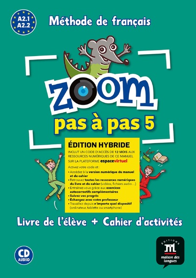 Zoom pas à pas 5 Éd. hybride Livre + Cahier + CD