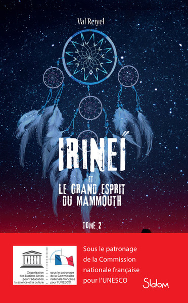 Irineï et le grand esprit du Mammouth Volume 2