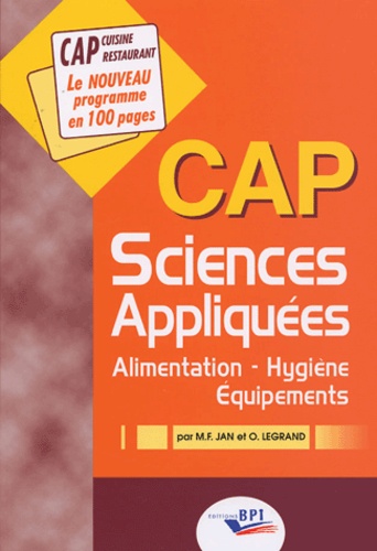 Sciences appliquées, CAP cuisine restaurant / alimentation, hygiène, équipements : le nouveau progra