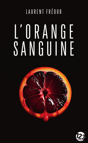 L'Orange Sanguine - Laurent Fréour