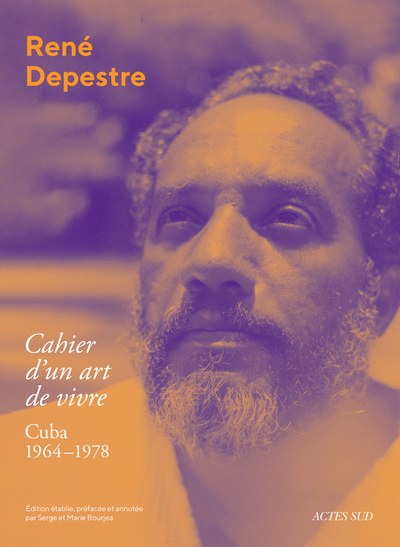 Cahier d'un art de vivre - René Depestre