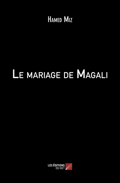 Le mariage de Magali - Hamed Miz