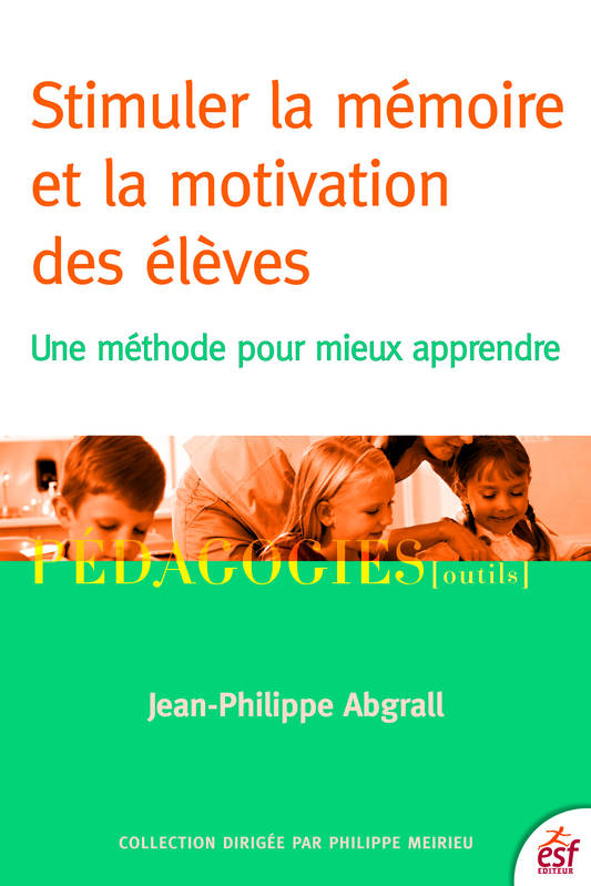 Stimuler la mémoire et la motivation des élèves