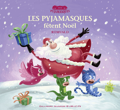 Les Pyjamasques fêtent Noël - Romuald