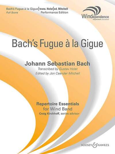 Bach's Fugue À La Gigue, Wind Band. Partition Et Parties.