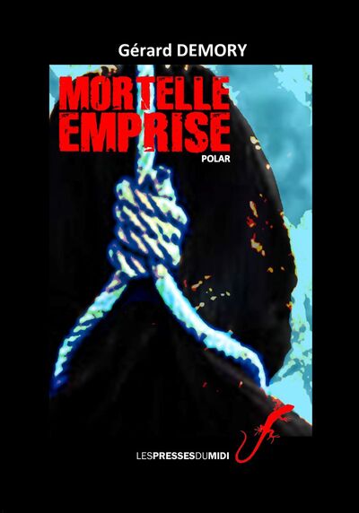 Mortelle Emprise